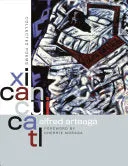 Arteaga, Alfred: Xicancuicatl: Collected Poems