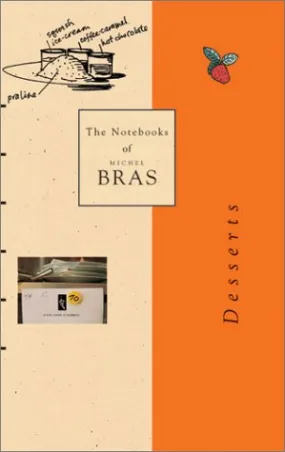 (*NEW ARRIVAL*) (Pastry - French) Michel Bras.The Notebooks of Michel Bras.